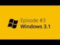 Windows History - Episode #3 - Windows 3.1