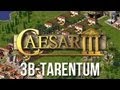 Caesar 3 - Mission 3b Tarentum Military Playthrough [HD]