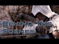 Behind The Scenes: Assassin's Creed 3