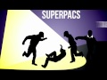 Oh, Super PACs! A Music Video