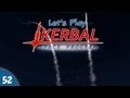 Kerbal Space Program - #052 - Little Bit Noodly