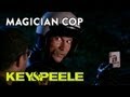 Key & Peele: Magician Cop