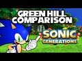 Sonic Generations Comparison Video: Green Hill Zone