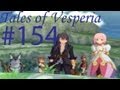 Let's Play Tales of Vesperia - Part 154 