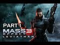 Mass Effect 3 Walkthrough - Leviathan DLC Part 1 Reaper Killer Let's Play XBOX PS3 PC