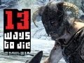 13 Ways to Die - Skyrim