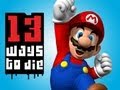 13 Ways to Die - Super Mario Bros.