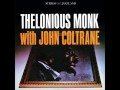 Thelonious Monk with John Coltrane [FULL ALBUM] [HQ]