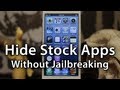 How To Hide Stock iOS Apps - No Jailbreak Required - Rag3Hack