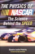 The Physics of NASCAR, by Diandra Leslie-Pelecky