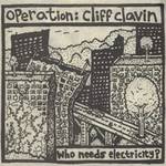 Operation: Cliff Clavin - Who Needs Electricity?