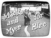 Mack & Myer For Hire