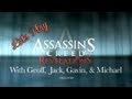 Let's Play Assassin's Creed Revelations With Geoff, Gavin, Michael, & Jack