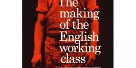 The Making of the English Working Class