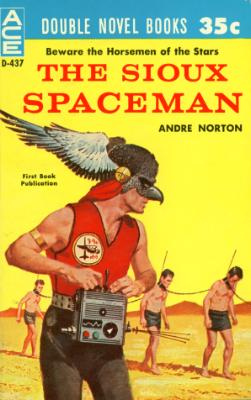 Sioux Spaceman