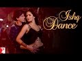 Ishq Dance - Jab Tak Hai Jaan