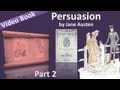 Part 2 - Persuasion Audiobook by Jane Austen (Chs 11-18); updated 13 Jan 2013; published 24 Sep 2011