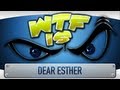 ► WTF Is... - Dear Esther ?