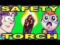 SAFETY TORCH!!