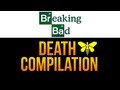 Breaking Bad || Death Compilation