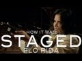 How It Was STAGED: Flo Rida