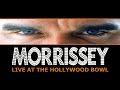 Morrissey Hollywood Bowl {Complete Film}{HQ 2007}