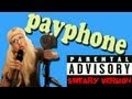 Payphone - Walk off the Earth (Explicit Lyrics)