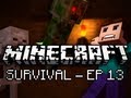 Minecraft: Survival Let's Play Ep. 13 - Corrections