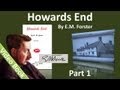 Part 1 - Howards End Audiobook by EM Forster (Chs 1-7); updated 21 Jan 2013; published 21 Jun 2012