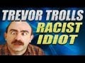 Trevor Trolls 2 Racist Idiots - Black Ops 2 Griefing