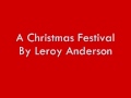 A Christmas Festival By Leroy Anderson