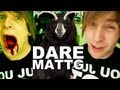 Dare MattG - 3 (Paranormal Activity, Planking, British Accent)