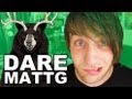 Dare MattG - 6 (Hair Dye, Internet Sandwiches, Spandex)