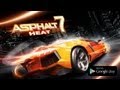 Asphalt 7: Heat - Android Trailer