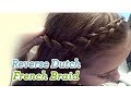 Reverse {Dutch} French Braid | Cute Girls Hairstyles