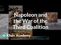 Napoleon and the War of the Third Coalition