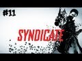 Syndicate Walkthrough Milestone 11 Ramon