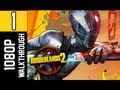 Borderlands 2 Walkthrough - Part 1 [Chapter 1] Blindsided 1080p PC Let's Play Gameplay / Commentary