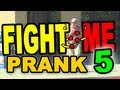 Fight Me Prank 5 by Tom Mabe