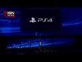 IGN News - PlayStation 4 Announced