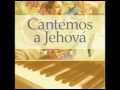 Popurri de Canticos, Cantemos a Jehová Español 2009