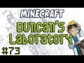 Duncan's Laboratory - 73 - A New Modpack!