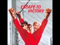 Bill Conti - Escape to Victory - Victory Main Title