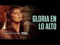 Christine D'Clario | Gloria en lo Alto | Video Oficial HD