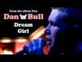 Dan Bull - Dream Girl