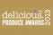 delicious. Produce Awards Nominations 2013