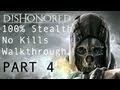 Dishonored - 100% Stealth No Kills Mission 03 Part 2 Walkthrough (Clean Hands & Ghost Achievements)