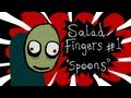 Salad Fingers 1 - Spoons