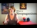 What is Neopaganism?