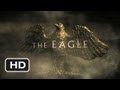 The Eagle Official Trailer #1 - (2011) HD